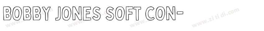 Bobby Jones Soft Con字体转换 Bobby Jones Soft Con字体转换